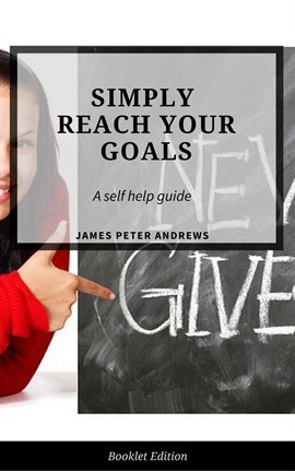 Cover image for Simply Reach Your Goals