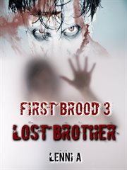 First brood: lost brother cover image