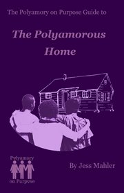 The polyamorous home cover image