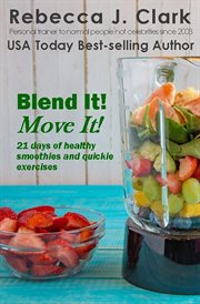 Blend It! Move It! cover image