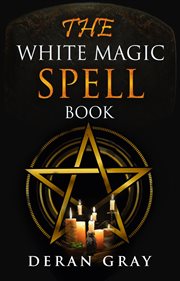 The white magic spellbook cover image
