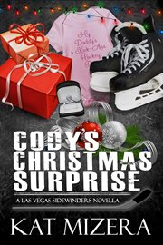 Cody's Christmas Surprise : Las Vegas Sidewinders cover image