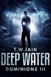 Deep water : Dominions cover image
