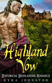 Highland vow - historical highlander romance cover image