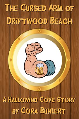 Cover image for The Cursed Arm of Driftwood Beach