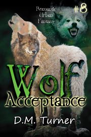Acceptance : Wolf, #8 cover image