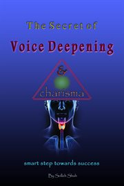 The Secret of Voice Deepening & Charisma cover image