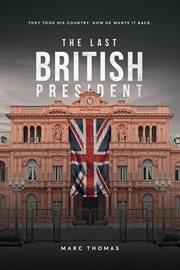 The last british president cover image
