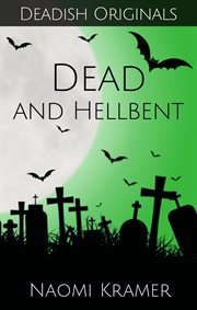 Dead and hellbent cover image