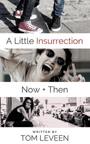 A little insurrection now & then cover image
