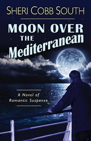 MOON OVER THE MEDITERRANEAN cover image