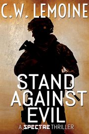 Stand against evil : a Spectre thriller cover image