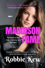 Book 1 - maddison fame : Maddison Fame cover image
