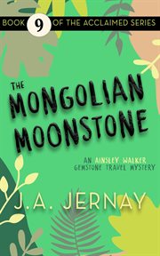 The mongolian moonstone cover image