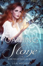 The Oathing Stone : The Rituals Trilogy, #2. Volume 2 cover image
