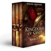 Kingdoms of sand. Books #1-3 cover image