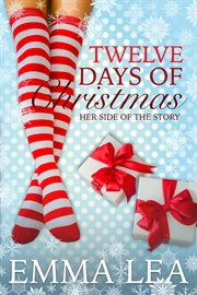Twelve days of christmas : her side of the story cover image