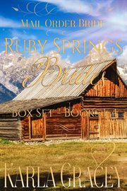 Mail order bride - ruby springs brides box set. Books #1-4 cover image