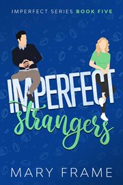Imperfect Strangers : Imperfect cover image