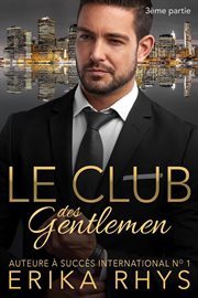 Le club des gentlemen, 3ème partie cover image