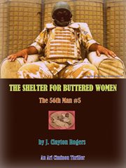 The shelter for buttered women cover image