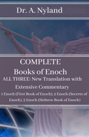 Complete books of enoch: all three: new translation with extensive commentary: 1 enoch (first boo cover image