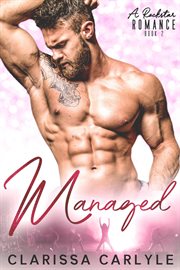 Managed 2: a rock star romance cover image