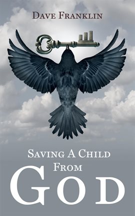 Cover image for Saving a Child from God