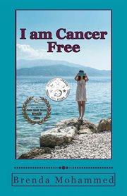 I am cancer free : a memoir cover image