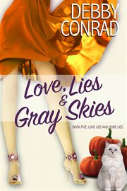 Love, lies and gray skies cover image