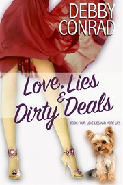 Love, lies and dirty deals cover image