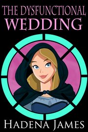 The dysfunctional wedding cover image