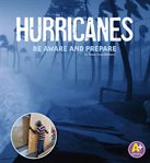Hurricanes : be aware and prepare cover image
