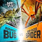 Assassin bug vs ogre-faced spider : when cunning hunters collide cover image