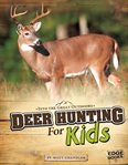 Deer hunting for kids cover image