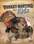 Turkey hunting for kids cover image