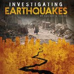 Investigating earthquakes cover image