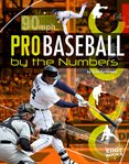 Pro baseball by the numbers cover image