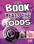 This book beats the odds. A Collection of Amazing and Startling Odds cover image