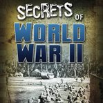 Secrets of World War II cover image