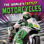 The world's fastest motorcycles cover image