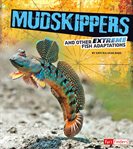 Mudskippers and other extreme fish adaptations cover image