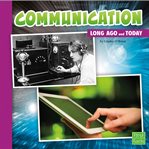 Communication long ago and today cover image