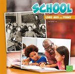 School long ago and today cover image