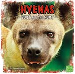 Hyenas : built for the hunt cover image