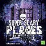 Super scary places cover image