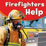 Firefighters help cover image