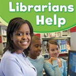 Librarians help cover image