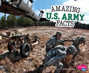 Amazing u.s. army facts cover image