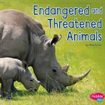 Endangered and threatened animals cover image